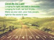 Christ be our Light