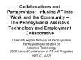 Collaborations and Partnerships: Infusing AT into Work and the Community  PowerPoint PPT Presentation