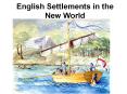 English Settlements in the New World PowerPoint PPT Presentation
