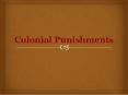 Colonial Punishments PowerPoint PPT Presentation