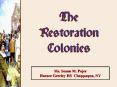 The Restoration Colonies PowerPoint PPT Presentation