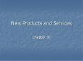 New Products and Services PowerPoint PPT Presentation
