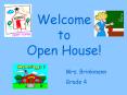 Welcome to Open House! PowerPoint PPT Presentation