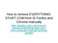 How to remove everything start.com from ie firefox and chrome manually PowerPoint PPT Presentation