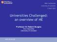 Universities Challenged: an overview of HE Professor Sir Robert Burgess Vice-Chancellor University of Leicester PowerPoint PPT Presentation