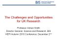 The Challenges and Opportunities for UK Research PowerPoint PPT Presentation
