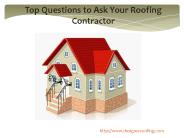 Top Questions to Ask Your Roofing Contractor
