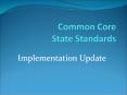 Common Core State Standards PowerPoint PPT Presentation