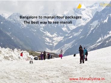 Bangalore to Manali tour packages