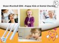Bryan Marshall DDS –Happy Kids at Dental Checkup PowerPoint PPT Presentation
