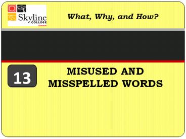 MISUSED AND MISSPELLED WORDS