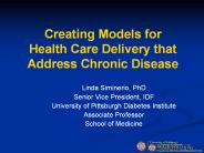 Creating Models for Health Care Delivery that Address Chronic Disease