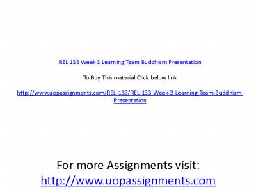 REL 133 Week 3 Learning Team Buddhism Presentation
