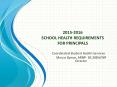 2015-2016 SCHOOL HEALTH REQUIREMENTS FOR PRINCIPALS PowerPoint PPT Presentation