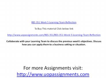 RES 351 Week 5 Learning Team Reflection