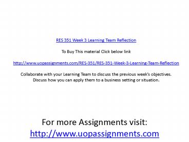 RES 351 Week 3 Learning Team Reflection