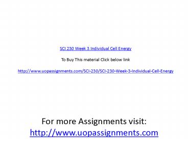 SCI 230 Week 3 Individual Cell Energy