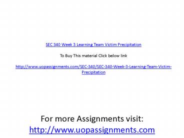 SEC 340 Week 3 Learning Team Victim Precipitation