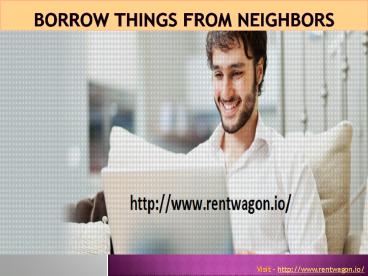 Borrow things from neighbors