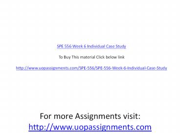SPE 556 Week 6 Individual Case Study