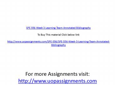 SPE 556 Week 3 Learning Team Annotated Bibliography