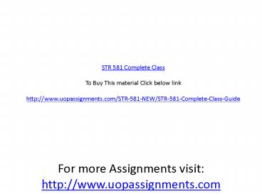 STR 581 Complete Class