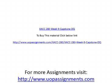 XACC 280 Week 9 Capstone DQ