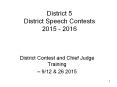 District 5 District Speech Contests 2015 - 2016 PowerPoint PPT Presentation