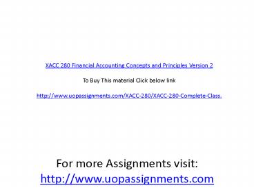 XACC 280 Financial Accounting Concepts and Principles Version 2