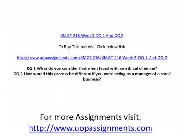 XMGT 216 Week 3 DQ 1 And DQ 2