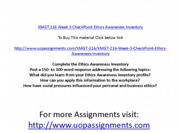 XMGT 216 Week 3 CheckPoint Ethics Awareness Inventory