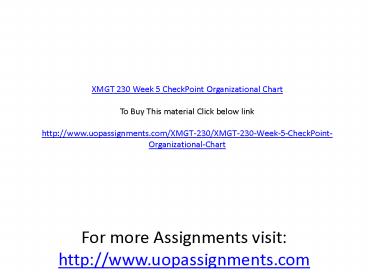 XMGT 230 Week 5 CheckPoint Organizational Chart