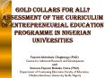 Gold Collars for All? Assessment of the Curriculum of Entrepreneurial Education Programme in Nigerian UNIVERSITIES PowerPoint PPT Presentation