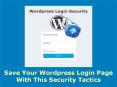 Save your wordpress Login page with this security tactics PowerPoint PPT Presentation