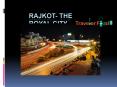 Rajkot- The Royal city PowerPoint PPT Presentation