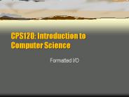CPS120: Introduction to Computer Science