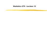 Statistics 270 - Lecture 13