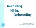 Recruiting Hiring Onboarding PowerPoint PPT Presentation