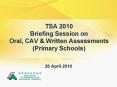 TSA%202010%20Briefing%20Session%20on%20Oral,%20CAV%20 PowerPoint PPT Presentation