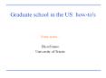 Graduate school in the US: how-to's PowerPoint PPT Presentation