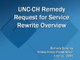 UNC-CH Remedy Request for Service Rewrite Overview PowerPoint PPT Presentation