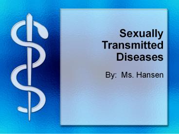 Sexually Transmitted Diseases