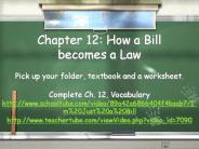 Chapter 12: How a Bill becomes a Law