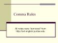 Comma Rules PowerPoint PPT Presentation