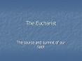 The Eucharist PowerPoint PPT Presentation