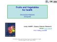 FAO-MAF-CIRAD Joint Workshop:Fruits and Vegetables for Health PowerPoint PPT Presentation