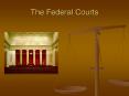 The Federal Courts PowerPoint PPT Presentation