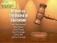 Brown vs. The Board of Education PowerPoint PPT Presentation