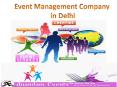 Event Management Company In Delhi PowerPoint PPT Presentation