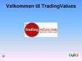 Velkommen til TradingValues PowerPoint PPT Presentation